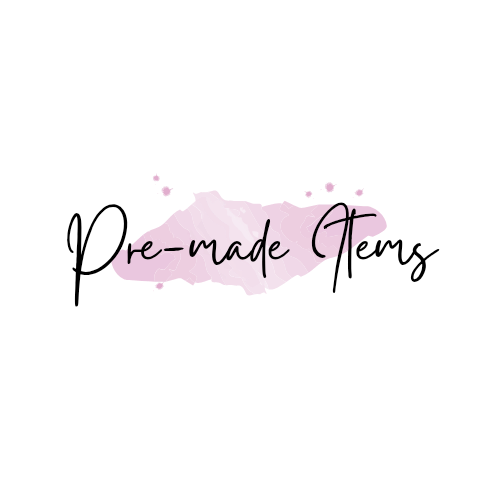 Pre-made Items